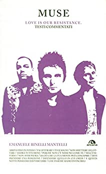 Muse. Love is our resistance: Testi commentati