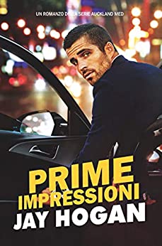 Prime Impressioni: Auckland Med #1 (Italian Translation) (Auckland Med (Italian Translation))