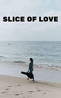 Slice of Love