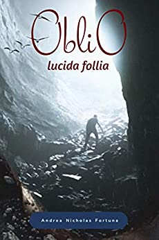 ObliO: Lucida Follia