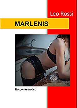 Marlenis: racconto erotico