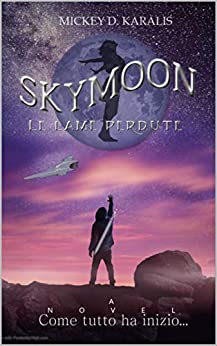 Skymoon: Le lame perdute