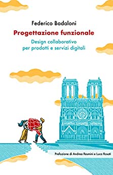 Progettazione funzionale: Design collaborativo per prodotti e servizi digitali