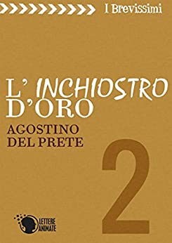 L’inchiostro d’oro (I brevissimi Vol. 2)