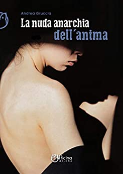 La nuda anarchia dell’anima