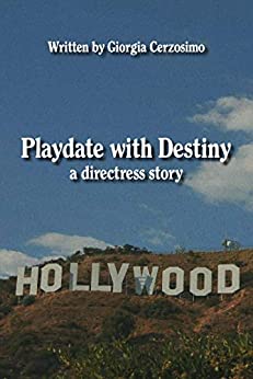 Playdate with destiny: a directress story