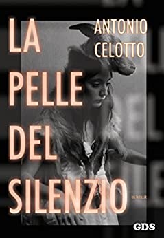 La pelle del silenzio