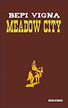 Meadow City