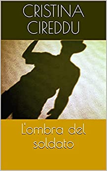 L’ombra del soldato