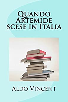 Quando Artemide scese in Italia