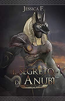 Il Segreto di Anubi: The Horus Series #2