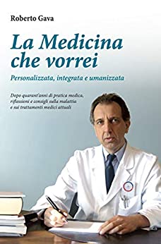 La Medicina che Vorrei: Personalizzata, integrata e umanizzata