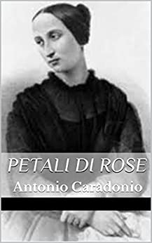 Petali di Rose: Antonio Caradonio