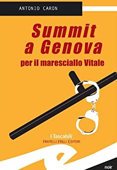 Summit a Genova per il maresciallo Vitale