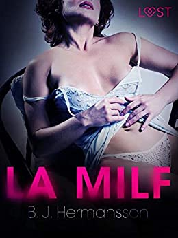 La MILF – Breve racconto erotico