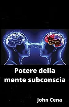 Potere della mente subconscia
