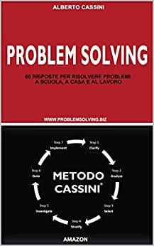 PROBLEM SOLVING: IL METODO C.A.S.S.I.N.I.