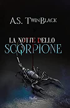 LA NOTTE DELLO SCORPIONE