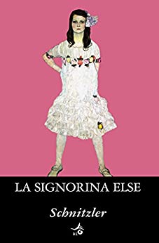 La signorina Else (Biblioteca Ideale Giunti)