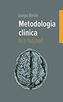 Metodologia clinica: in a nutshell