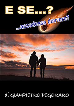 E SE…?: …accadesse davvero?