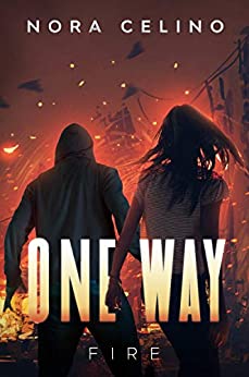 One Way: Fire (One Way Saga Vol. 3)