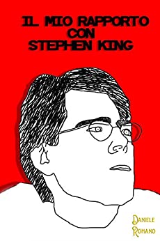 Il mio rapporto con Stephen King: come e da dove iniziare a leggere