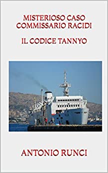 MISTERIOSO CASO COMMISSARIO RACIDI IL CODICE TANNYO (200 Vol. 3)