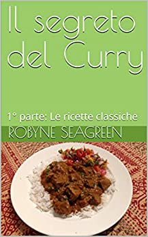 Il segreto del Curry: 1° parte: Le ricette classiche