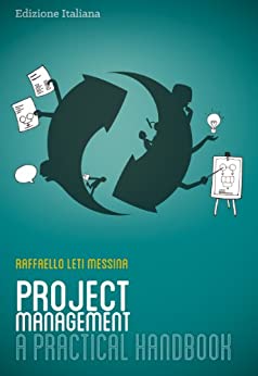 Project Management – A Practical Handbook – Italian Edition