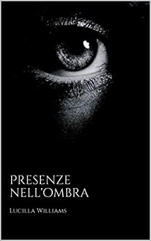 Presenze nell'ombra