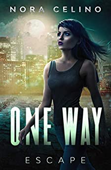 One Way: Escape (One Way Saga Vol. 1)