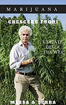 Marijuana: Crescendo Fuori