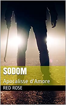 Sodom: Apocalisse d’Amore