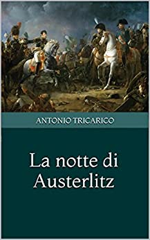 La notte di Austerlitz