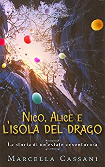 Nico, Alice e l’isola del drago