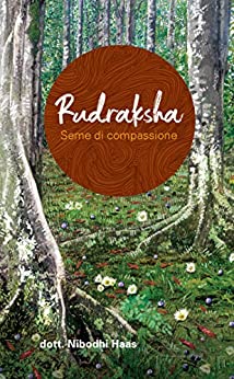 Rudraksha – Seme di compassione