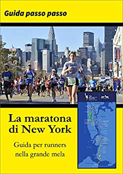 La maratona di New York: Guida per runners nella grande mela