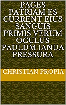 Pages patriam es current eius sanguis primis verum oculus paulum ianua pressura