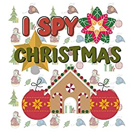 I Spy Christmas: Fun Alphabet Guessing Book for Toddlers | Best Christmas Gifts for kids