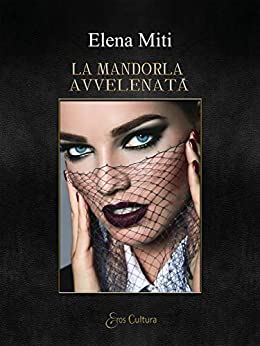 La mandorla avvelenata