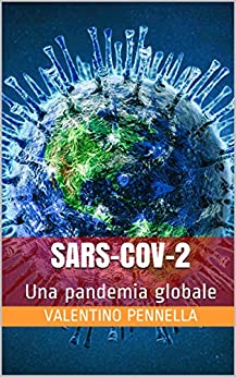 SARS-CoV-2: Una pandemia globale