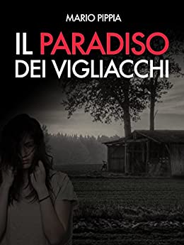 Il paradiso dei vigliacchi