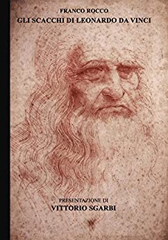 GLI SCACCHI DI LEONARDO DA VINCI