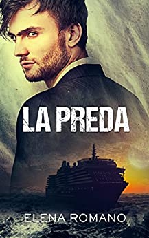 Serie dell'Assassino sulle Navi da Crociera #1: La Preda (Giallo / Thriller)