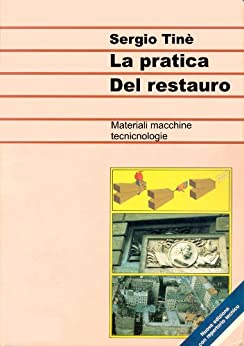 La pratica del restauro