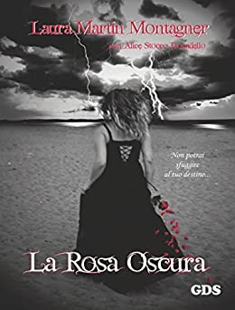 La rosa oscura