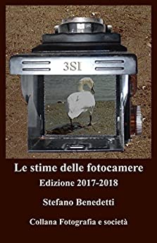 Le stime delle fotocamere: Edizione 2017-2018 (Antiquariato e Vintage Vol. 1)