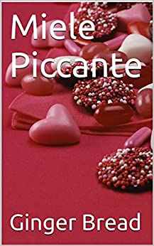 Miele Piccante