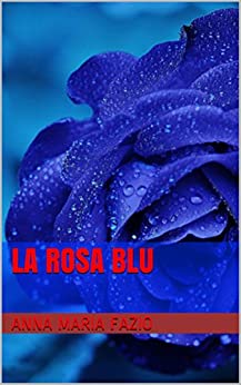 La rosa blu